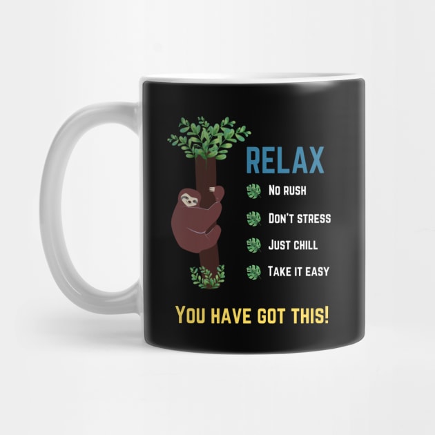 Relax. You have got this! by InspiredCreative